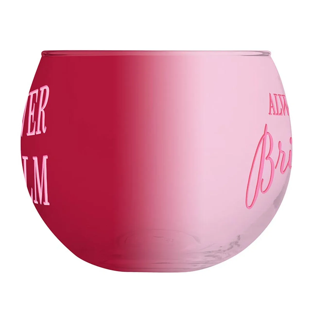 'Always Bright/Never Calm' Christmas Roly Poly Drink Glass