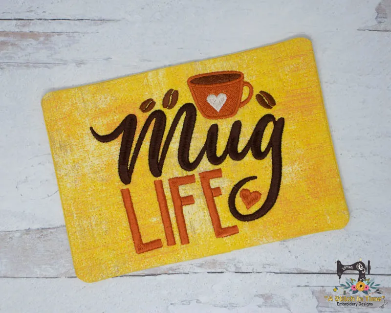 ITH Mug Life Mug Rug