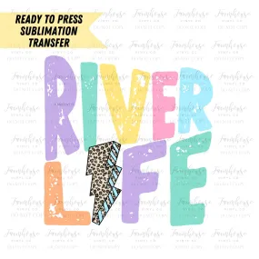 River Life Distressed Ready To Press Sublimation Transfer